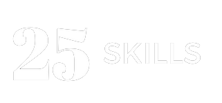 25 Skills